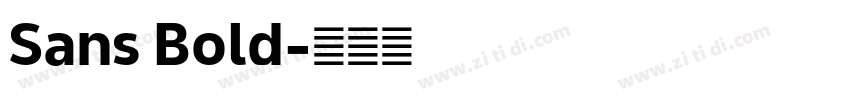 Sans Bold字体转换